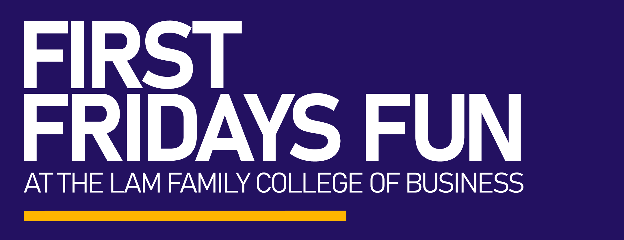 First Fridays Fun header
